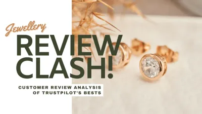 Jewellery Clash: Customer Review Analysis of Trustpilot’s Bests